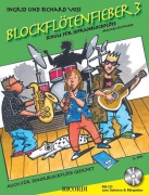 Blockflötenfieber 3 - Nová škola pro sopránovou zobcovou flétnu pro začátek od 7 let.