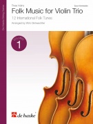 Folk Music for Violin trio Vol. 1 - 12 mezinárodních lidových melodií pro troje housle