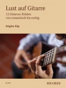 Lust auf Gitarre - 12 kytarových studií od romantismu po rock