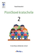 Písničkové kratochvíle 2 pro tři písničky pro dětský sbor a klavír