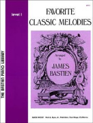 Favorite Classic Melodies-James Bastien Level 1 - jednoduché skladby pro klavír