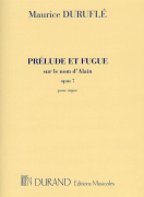 Prélude et Fugue sur le nom d'Alain Opus 7