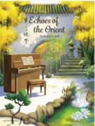 Echoes of the Orient - 11 skladeb pro sólový klavír