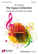 The Gypsy Collection - 5 aranžmá pro čtyřhlasý flexibilní smyčcový soubor