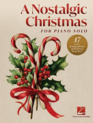 A Nostalgic Christmas for Piano Solo - 17 vianočných skladieb pre klavír