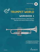 Trumpet World Workbook 1 - Cvičenie a koncertné skladby vo všetkých tóninách Dur a moll tóniny s maximálne 2 posuvkami 1-3 rúrky v ladení B a klavír