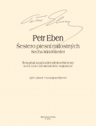 Šestero piesní milostných pro zpěv a klavír od Petr Eben
