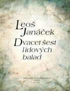 Dvacet šest lidových balad - Leoš Janáček