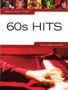 Really Easy Piano: 60s Hits pro klavír sólo