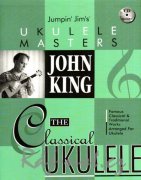 John King - The Classical Ukulele + CD / melodie + tabulatura