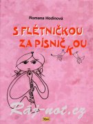 S flétničkou za písničkou + CD - Romana Hodinová