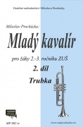 Mladý kavalír 2 - přípravná škola hry na trubku