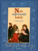 Naše nejkrásnější koledy zpěvník písní