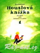 Houslová knížka pro radost 1 - Eva Bublová