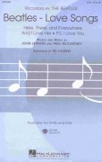 BEATLES LOVE SONGS /  SATB* + piano/chords