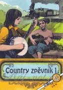 Country zpěvník 1. díl - písně pro kytaru s akordy