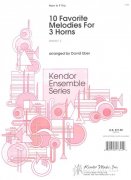 10 FAVORITE MELODIES FOR 3 HORN f horn trio