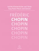 Snadné klavírní skladby a tance - Frederic Chopin