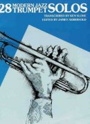 28 MODERN JAZZ TRUMPET SOLOS / trumpeta