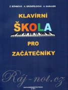 Klavírna škola pre začiatočníkov - Böhmová Zdenka, Grünfeldová Arnoštka, Sarauer Alois