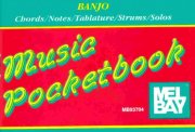 Banjo Music Pocketbook - Chords/Notes/Tablature/sStrums/Solos