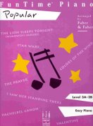 Piano FunTime - Popular - easy piano (3A-3B)