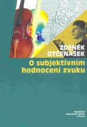 O subjektivním hodnocení zvuku - Zdeněk Otčenášek