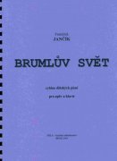 Brumlův svět - cyklus dětských písní s doprodovem klavíru