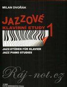 Jazzové klavírne etudy 1 - Milan Dvořák