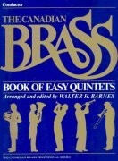 THE CANADIAN BRASS - Book of Easy Quintets - conductor