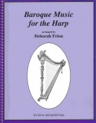 BAROQUE MUSIC FOR THE HARP arranged by Deborah Friou