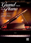 Grand Trios for Piano 4 - čtyři snadné skladby pro 1 klavír a 6 rukou